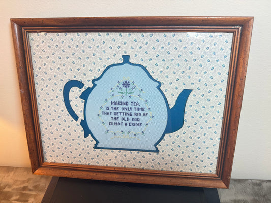 Framed Vintage Teapot Crosstitch tapestry “Morning tea is the only time that getting rid of the old bag is a crime”